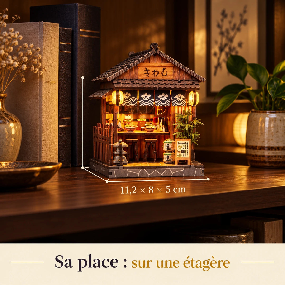 Dimensions réelles de la Petite Izakaya montée